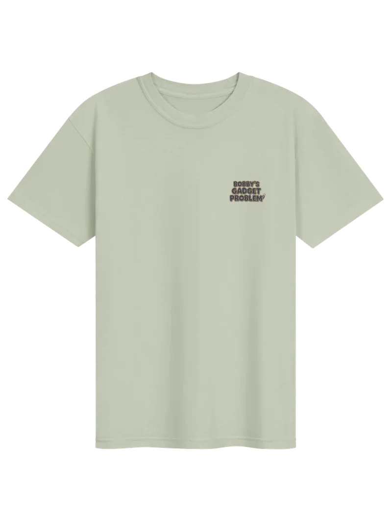 Bobby's Gadget Problem · Heavyweight tee